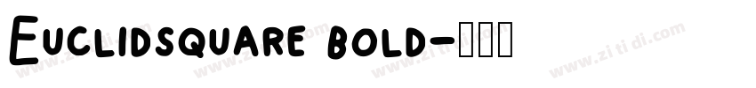 Euclidsquare bold字体转换